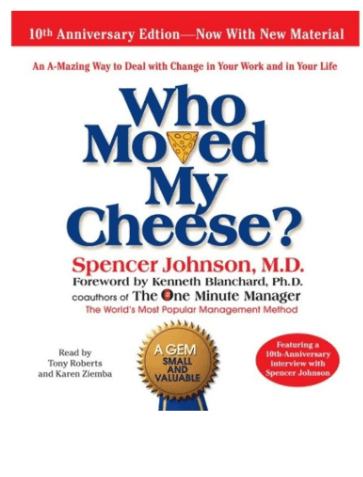 Who moved my cheese?
